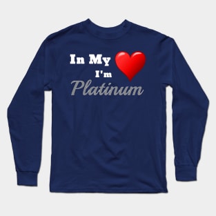 Cruise Shirt Cruise Vacation Wishful In My Heart Im Platinum Long Sleeve T-Shirt